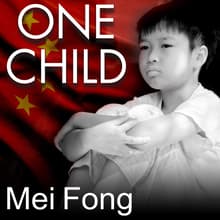 Book cover of One Child: The Story of China's Most Radical Experiment