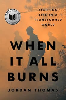 Book cover of When It All Burns