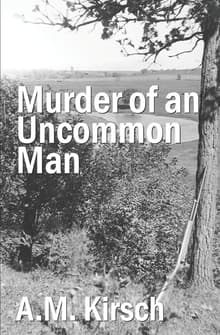 Book cover of Murder of an Uncommon Man