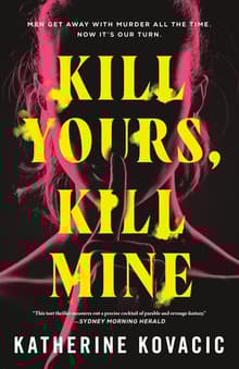 Book cover of Kill Yours, Kill Mine
