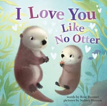 Book cover of I Love You Like No Otter