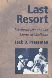 Book cover of Last Resort: Psychosurgery and the Limits of Medicine