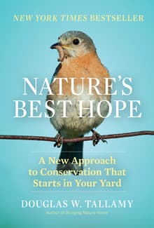Book cover of Nature's Best Hope: A New Approach to Conservation That Starts in Your Yard