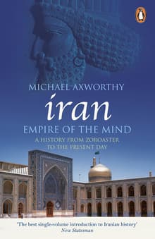 Book cover of A History of Iran: Empire of the Mind
