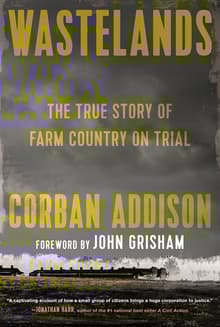 Book cover of Wastelands: The True Story of Farm Country on Trial