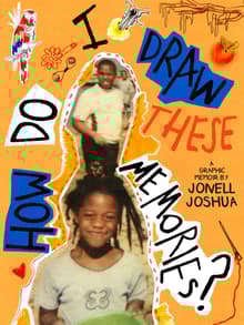 Book cover of How Do I Draw These Memories?: An Illustrated Memoir