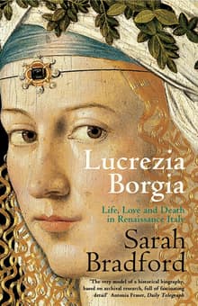 Book cover of Lucrezia Borgia: Life, Love, and Death in Renaissance Italy