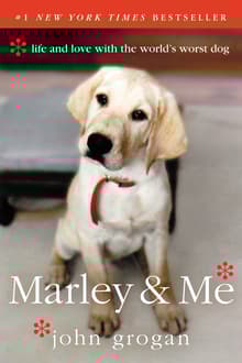 Book cover of Marley & Me: Life and Love with the World's Worst Dog