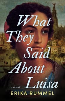 Book cover of What They Said About Luisa