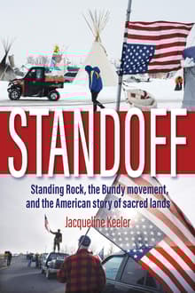 Book cover of Standoff: Standing Rock, the Bundy Movement, and the American Story of Sacred Lands
