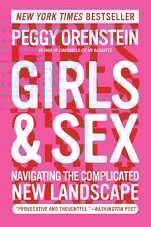 Book cover of Girls & Sex: Navigating the Complicated New Landscape