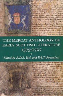Book cover of The Mercat Anthology of Early Scottish Literature, 1375-1707