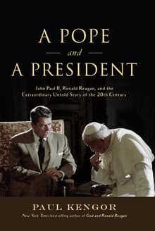Book cover of A Pope and a President: John Paul II, Ronald Reagan, and the Extraordinary Untold Story of the 20th Century