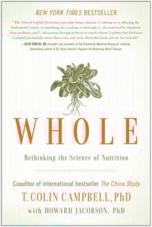 Book cover of Whole: Rethinking the Science of Nutrition