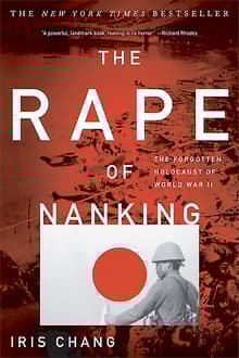Book cover of The Rape of Nanking: The Forgotten Holocaust of World War II