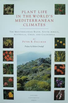 Book cover of Plant Life in the World's Mediterranean Climates: California, Chile, South Africa, Australia, and the Mediterranean Basin
