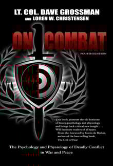 Book cover of On Combat: The Psychology and Physiology of Deadly Conflict in War and in Peace