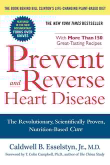 Book cover of Prevent and Reverse Heart Disease: The Revolutionary, Scientifically Proven, Nutrition-Based Cure