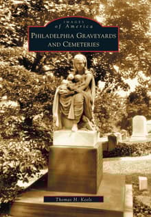 Book cover of Philadelphia Graveyards and Cemeteries