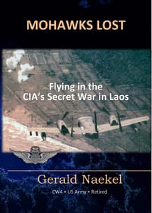 Book cover of Mohawks Lost: Flying in the CIA's Secret War in Laos
