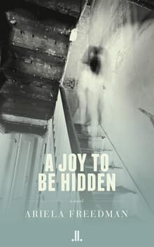 Book cover of A Joy to Be Hidden