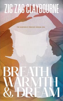 Book cover of Breath, Warmth, and Dream