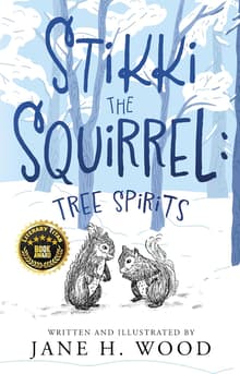 Book cover of Stikki the Squirrel: Tree Spirits