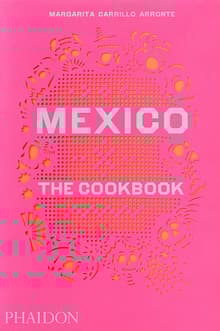 Book cover of Mexico: The Cookbook