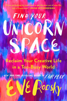 Book cover of Find Your Unicorn Space