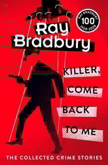 Book cover of Killer, Come Back To Me