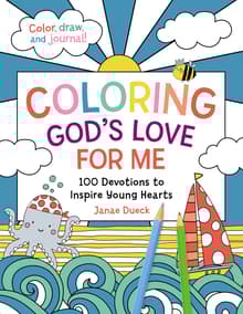 Book cover of Coloring God's Love for Me: 100 Devotions to Inspire Young Hearts