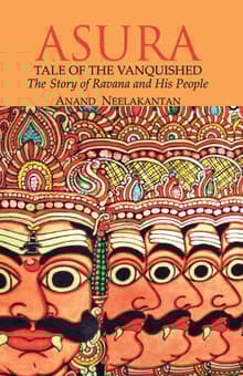 Book cover of Asura: Tale of the Vanquished: The Story of Ravana and His People