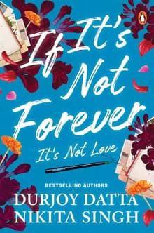 Book cover of If It’s Not Forever: It’s Not Love