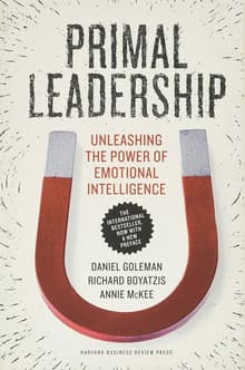 Book cover of Primal Leadership: Unleashing the Power of Emotional Intelligence