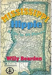 Book cover of Mississippi Hippie: A Life in 49 Pieces