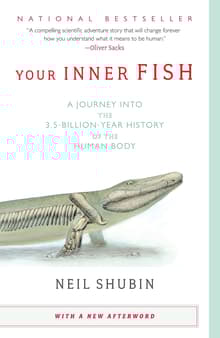 Book cover of Your Inner Fish: A Journey Into the 3.5-Billion-Year History of the Human Body