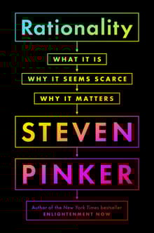 Book cover of Rationality: What It Is, Why It Seems Scarce, Why It Matters