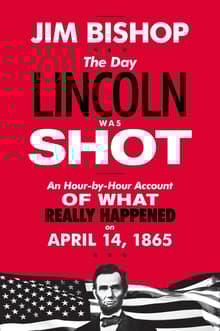 Book cover of The Day Lincoln Was Shot