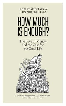 Book cover of How Much Is Enough?: Money and the Good Life