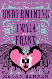 Book cover of The Undermining of Twyla and Frank