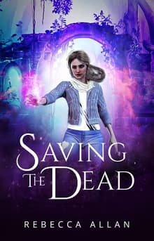 Book cover of Saving the Dead