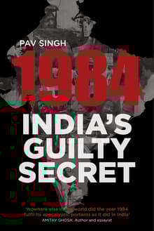 Book cover of 1984 India’s Guilty Secret