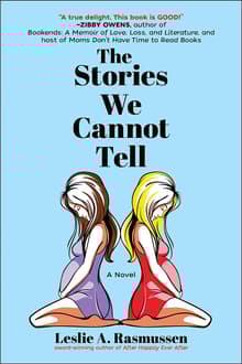 Book cover of The Stories We Cannot Tell