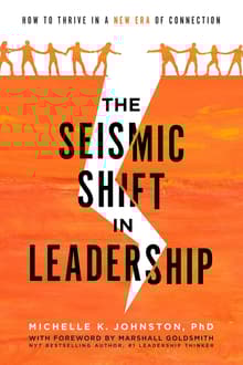 Book cover of The Seismic Shift In Leadership