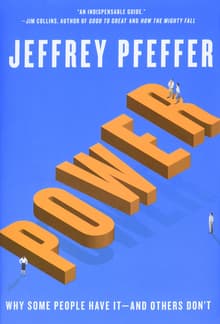 Book cover of Power: Why Some People Have It-and Others Don't