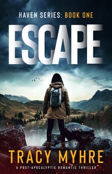 Book cover of Escape: A Post-Apocalyptic Romantic Thriller