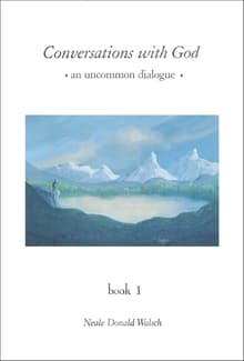 Book cover of Conversations with God: An Uncommon Dialogue, Book 1