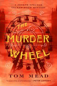 Book cover of The Murder Wheel: A Locked-Room Mystery
