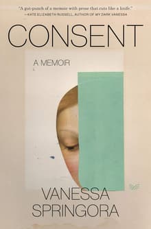 Book cover of Consent: A Memoir