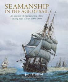 Book cover of Seamanship in the Age of Sail: An Account of Shiphandling of the Sailing Man-O-War, 1600-1860